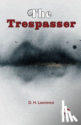 Lawrence, D. H. - The Trespasser