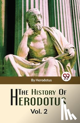 Herodotus - The History of Herodotus