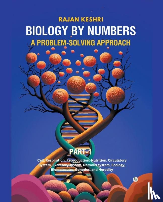 Keshri, Rajan - Biology By Numbers