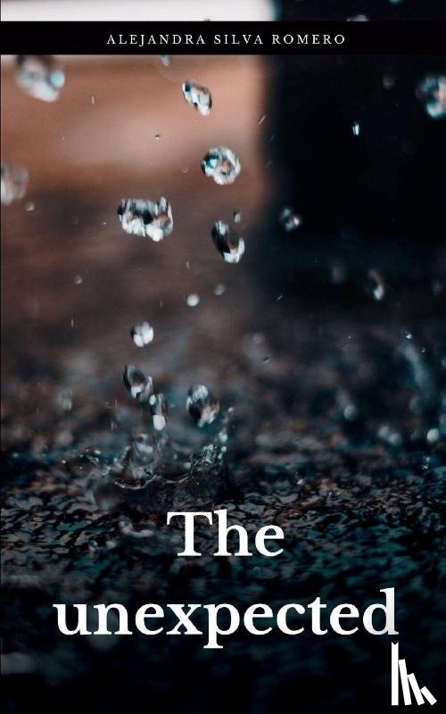 Romero, Alejandra Silva - The unexpected