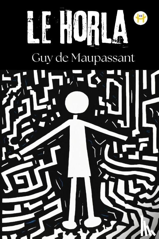 Maupassant, Guy de - Le Horla (French Edition)
