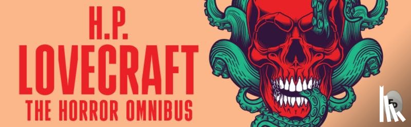 H.P. Lovecraft - The Horror Omnibus