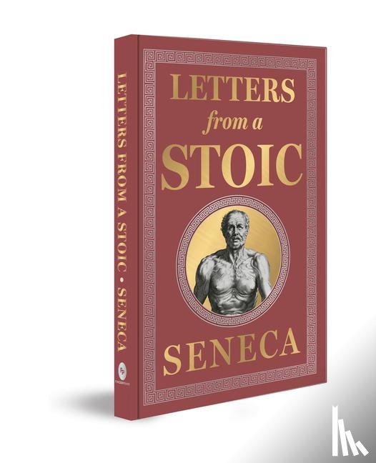 Seneca - Letters from a Stoic