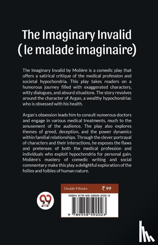 Moliere - The Imaginary Invalid (Le Malade Imaginaire)