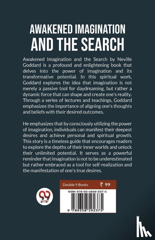 Goddard, Neville - Awakened Imagination and the Search
