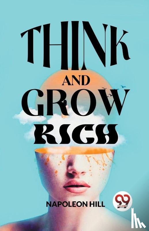 Hill, Napoleon - Think And Grow Rich