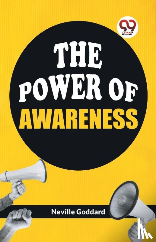 Goddard, Neville - The Power of Awareness