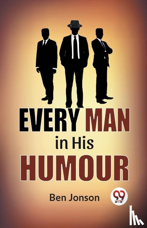 Jonson, Ben - Every Man in His Humor