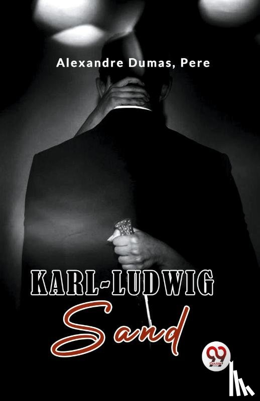Dumas, Alexandre - Karl-Ludwig Sand