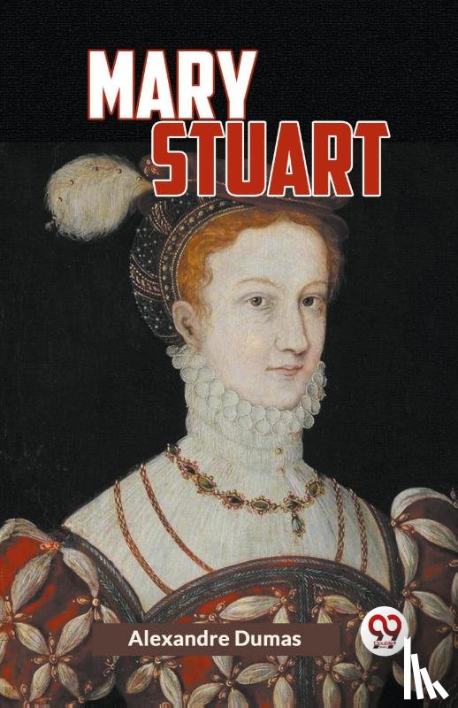 Dumas, Alexandre - Mary Stuart