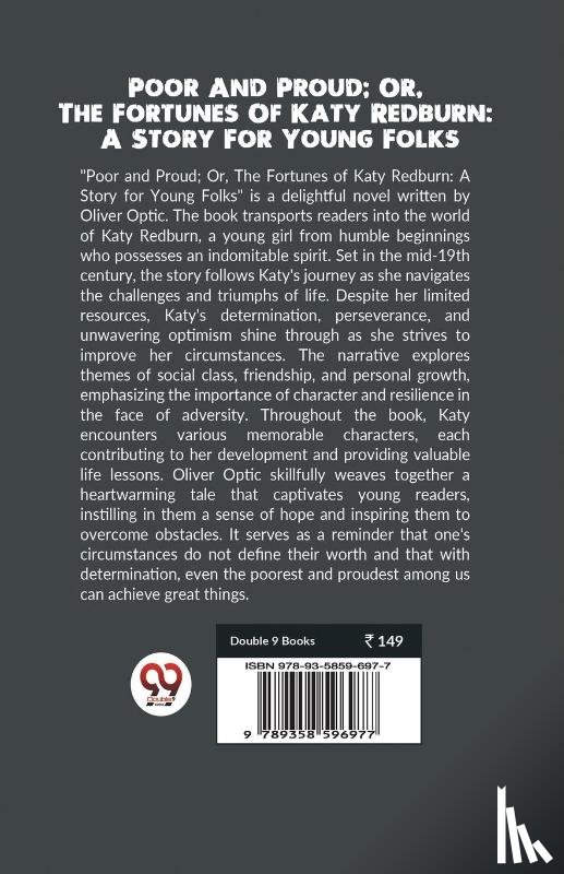 Optic, Oliver - Poor And Proud; Or, The Fortunes Of Katy Redburn: A Story For Young Folks