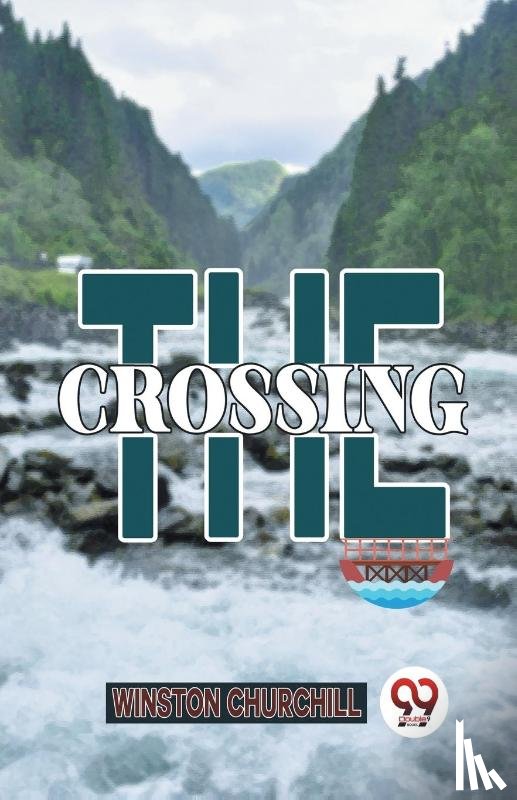 Churchill, Winston - THE CROSSING