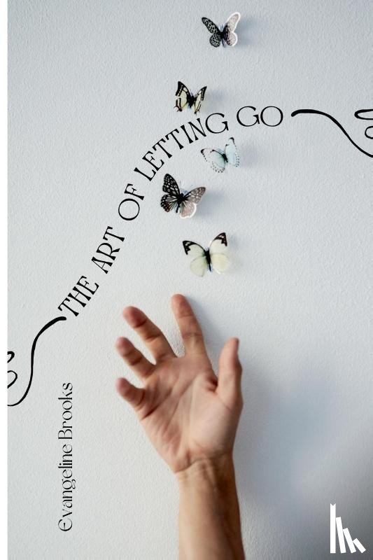 Brooks, Evangeline - The Art of Letting Go