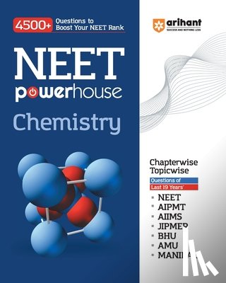 Parvez, Saleha, Ansari, Shahana, Kardam, Vandana - Arihant NEET Powerhouse Chemistry Book For 2024 Exam (4500+ Question to Boost Your NEET Rank)