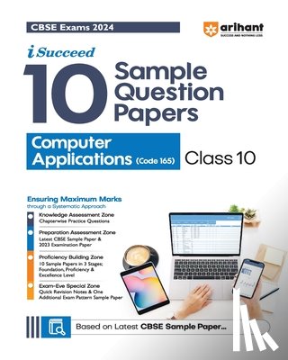 Gaikwad, Neetu - Arihant CBSE Sample Question Papers Class 10 Computer Application Book for 2024 Board Exam