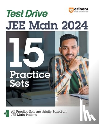 Kumar, Rahul, Yadav, Pooja, Chaudhary, Anurag - Arihant Test Drive 15 Practice Sets For JEE Main 2024