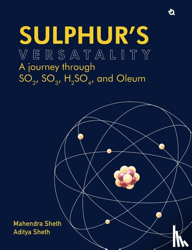 Sheth, Mahendra, Sheth, Aditya - Sulphur's Versatality