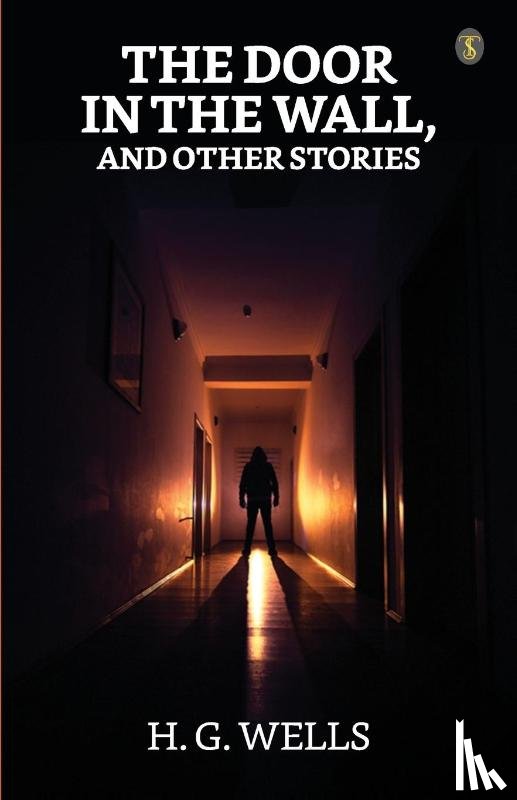 Wells, H G - The Door In The Wall And Other Stories