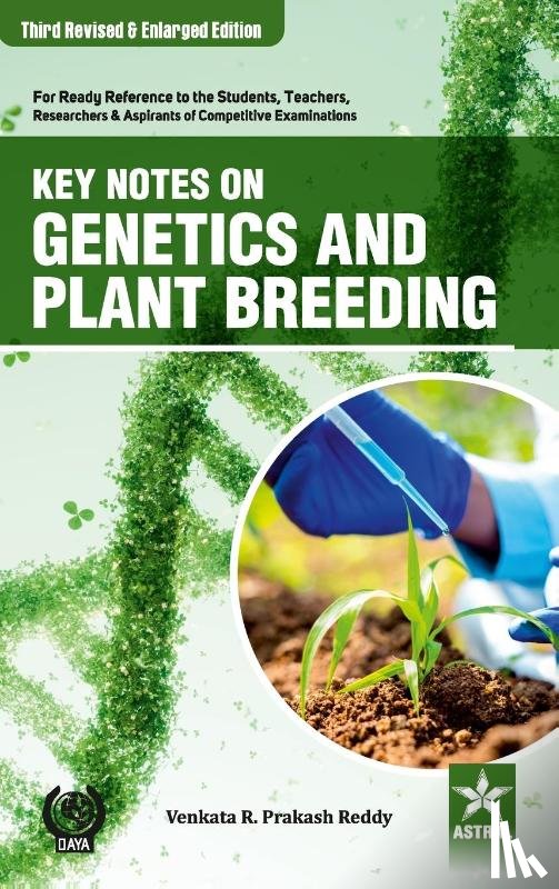 Reddy, Prakash Venkata R - Key Notes on Genetics and Plant Breeding 3rd Revised and Enlarged Edition