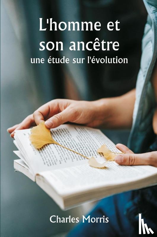 Morris, Charles - L'homme et son ancêtre