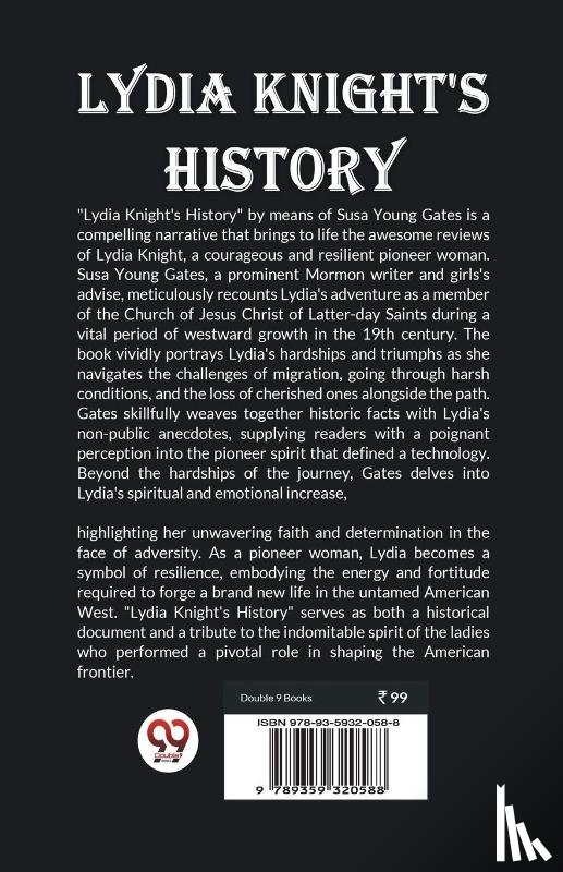 Gates, Susa Young - Lydia Knight's History
