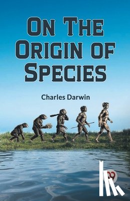 Darwin Charles - ON THE ORIGIN OF SPECIES