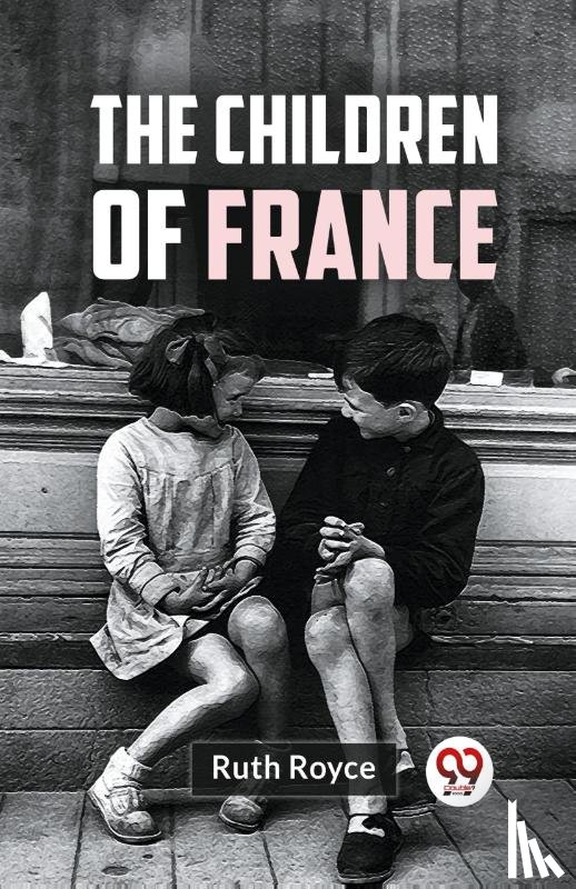 Royce, Ruth - The Children Of France