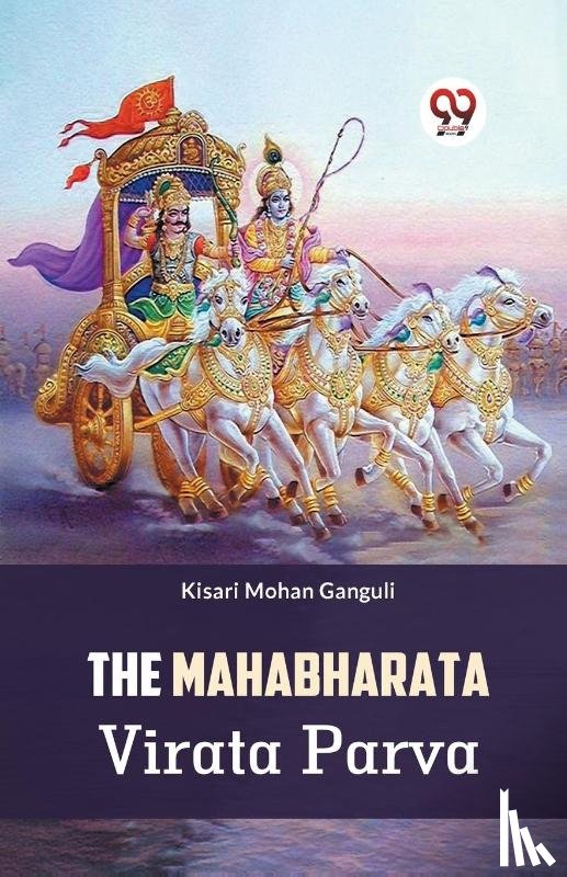 Ganguli, Kisari Mohan - The Mahabharata Virata Parva