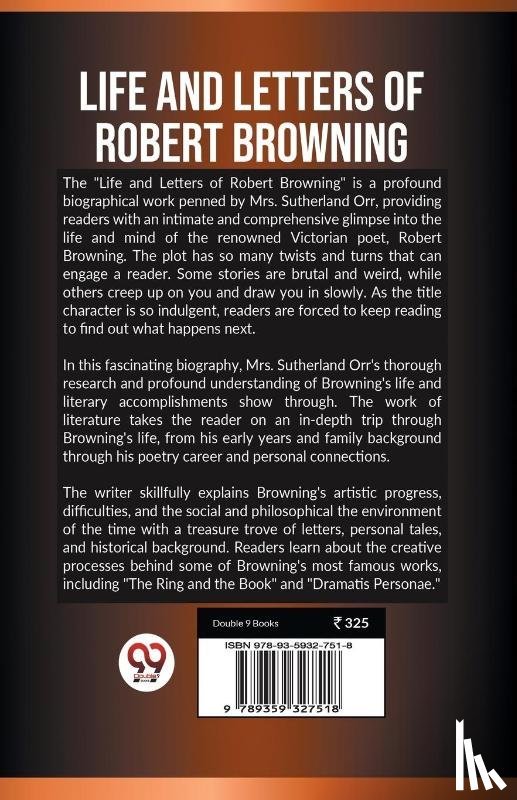 Orr, Sutherland - LIFE AND LETTERS OF ROBERT BROWNING