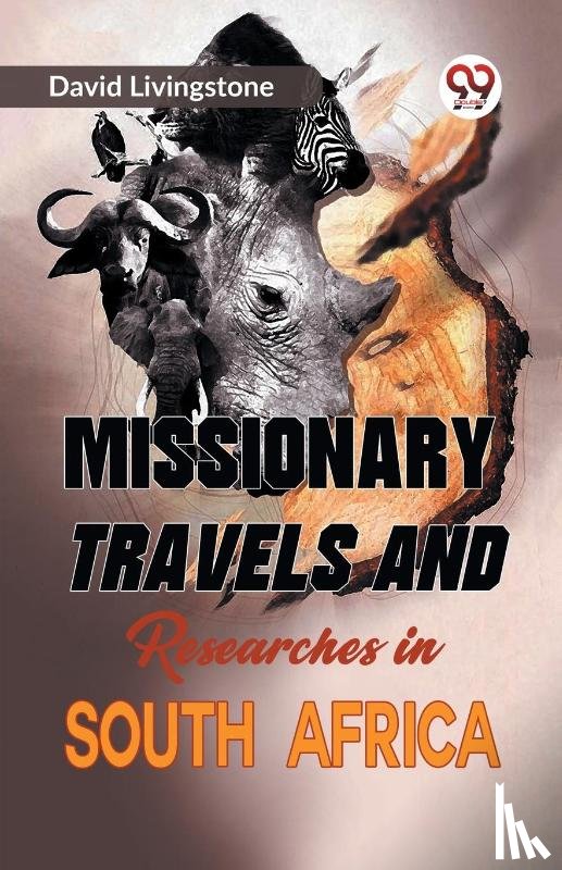 Livingstone, David - Missionary Travels and Researches in South Africa
