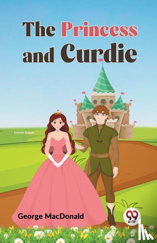 Macdonald, George - The Princess and Curdie