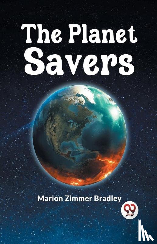 Bradley, Marion Zimmer - The Planet Savers