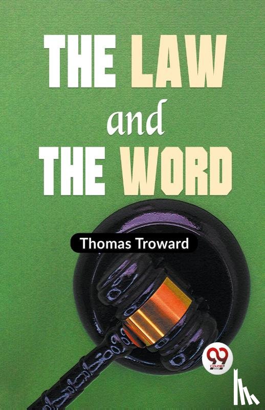 Troward, Thomas - The Law And The Word
