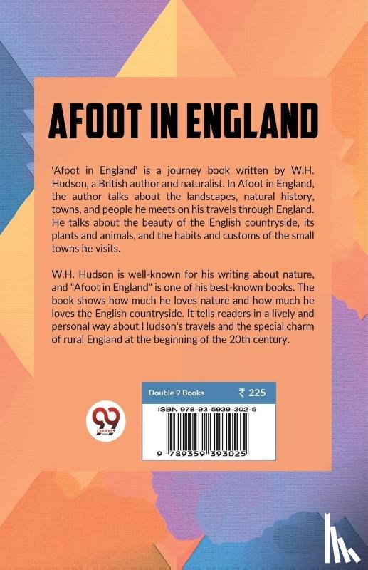 Hudson, W.H. - Afoot In England