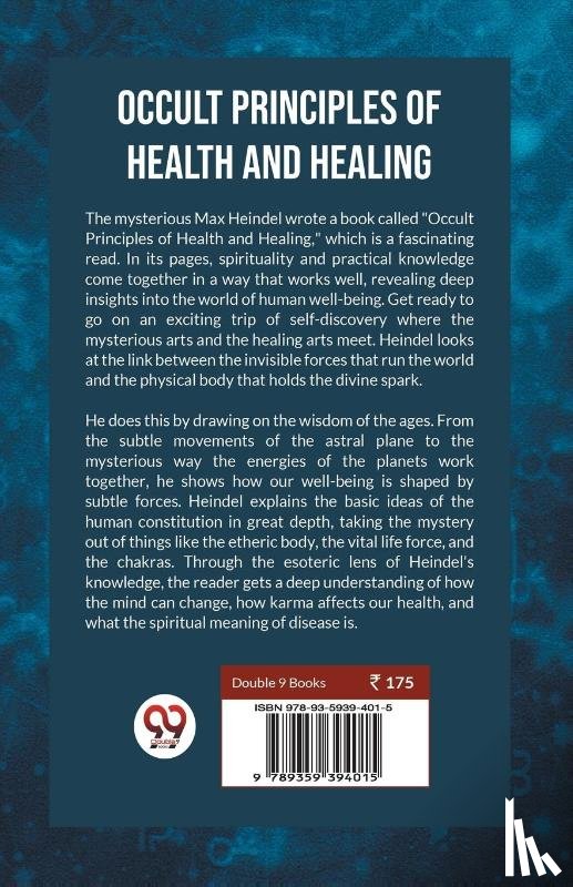 Heindel, Max - Occult Principles Of Health And Healing