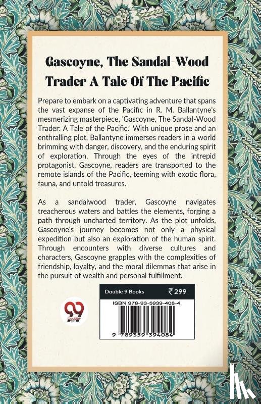 Ballantyne, R. M. - Gascoyne, The Sandal-Wood Trader A Tale Of The Pacific