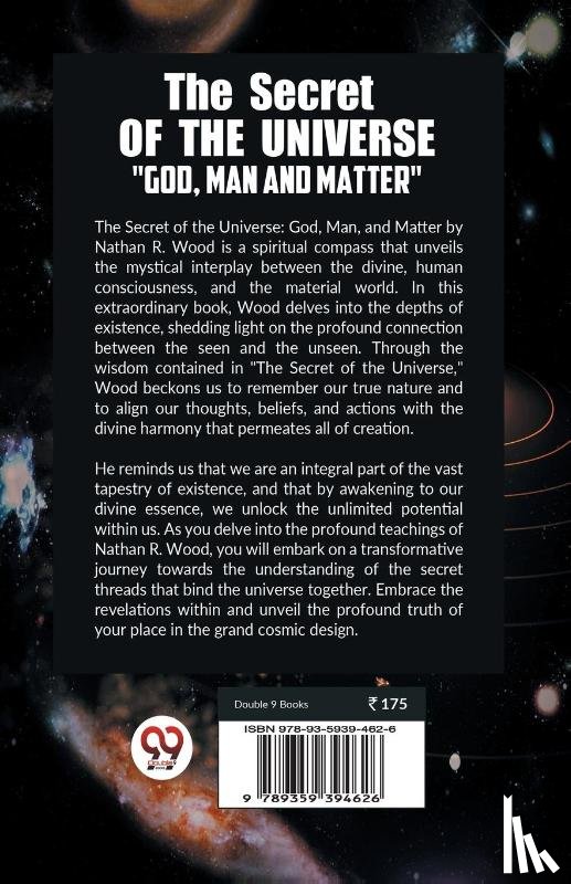 Wood, Nathan R. - The Secret Of The Universe "God, Man And Matter"