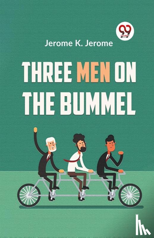 K Jerome, Jerome - Three Men on the Bummel (Edition2023)