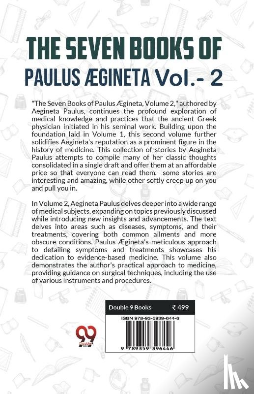 Paulus, Aegineta - The Seven Books Of Paulus Ægineta Vol.-2