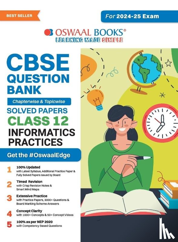 Oswaal Editorial Board - Oswaal CBSE Question Bank Class 12 Information Practices, Chapterwise and Topicwise Solved Papers For Board Exams 2025
