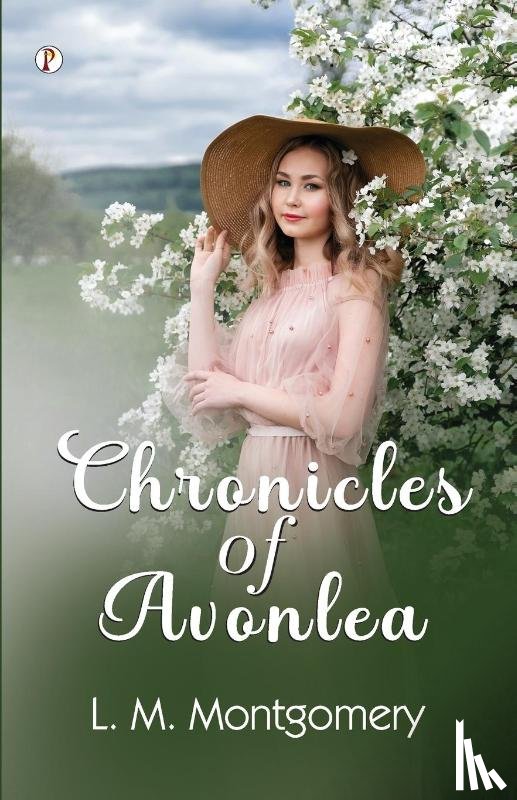Montgomery, L. M. - Chronicles of Avonlea