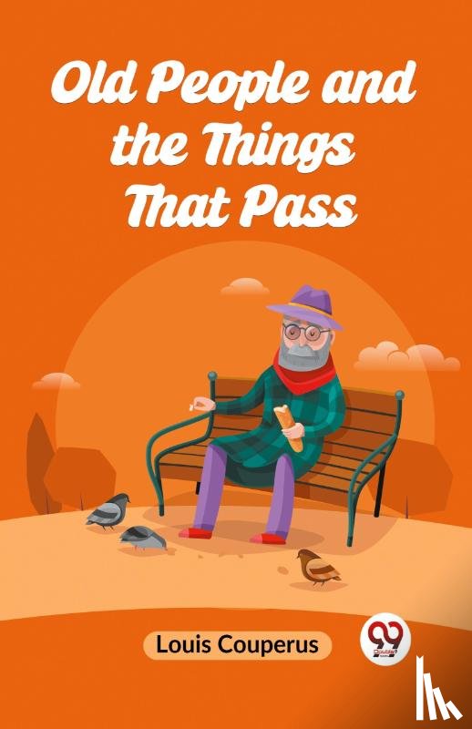 Couperus Louis - Old People and the Things That Pass (Edition2023)