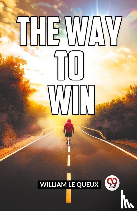 Le Queux William - The Way to Win (Edition2023)