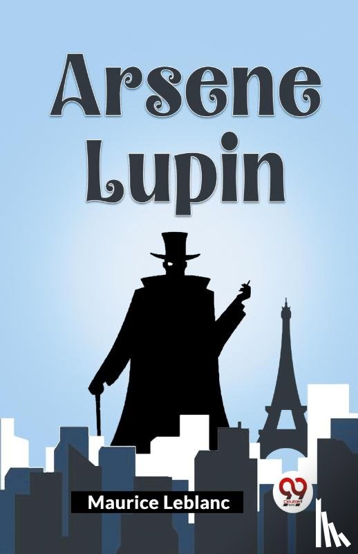 LeBlanc Maurice - Arsene Lupin (Edition2023)