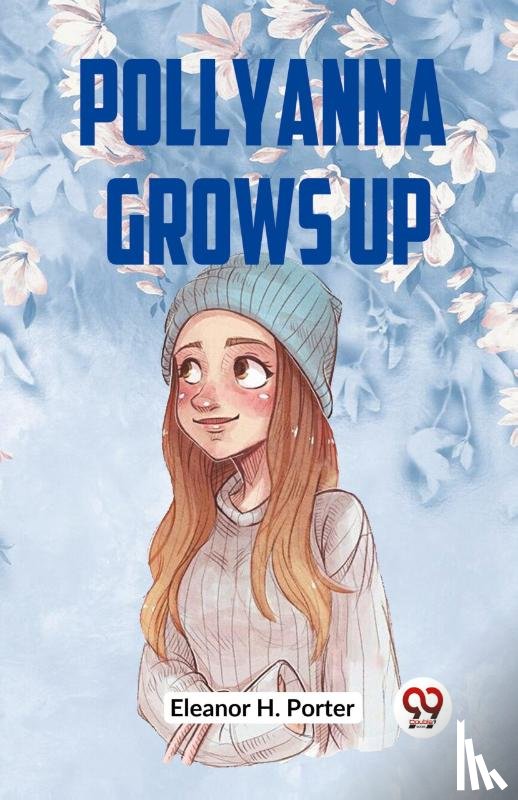H. Porter Eleanor - Pollyanna Grows Up