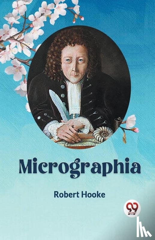 Hooke, Robert - Micrographia