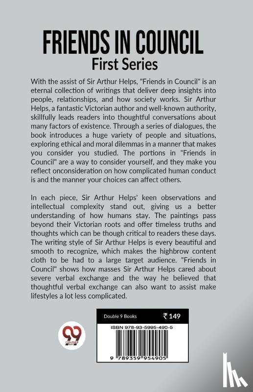 Arthur Helps, Sir - Friends in CouncilFirst Series (Edition2023)