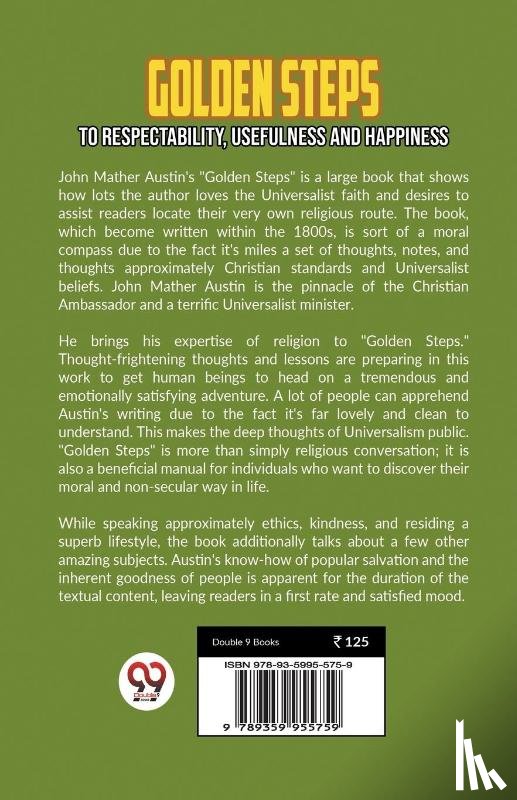 Mather Austin, John - GOLDEN STEPS TO Respectability, Usefulness and Happiness