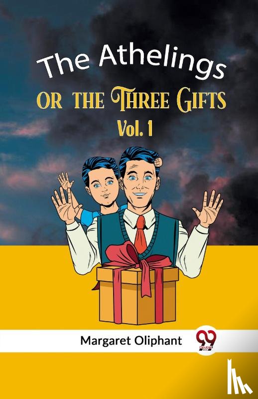 Oliphant Margaret - The Athelingsor, the Three Gifts Vol. 1 (Edition2023)
