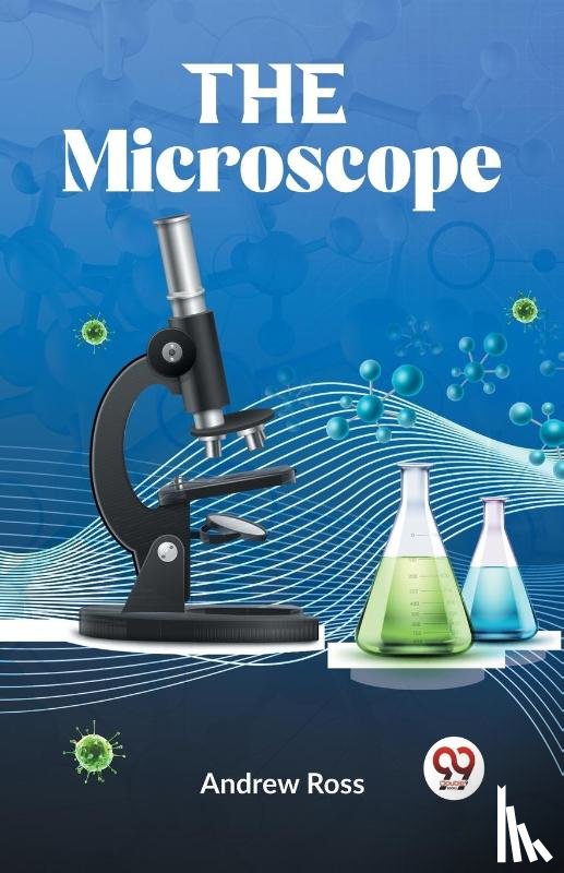 Ross, Andrew - The Microscope